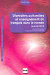 DIVERSITES CULTURELLES ET ENSEIGNEMENT DU FRANCAIS DANS LE MONDE