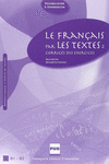 LE FRANAIS PAR LES TEXTES : VOLUME 2, CORRIGS DES EXERCICES
