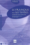 LE FRANAIS PAR LES TEXTES 1 : CORRIGS DES EXERCICES