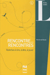 RENCONTRE...RENCONTRES