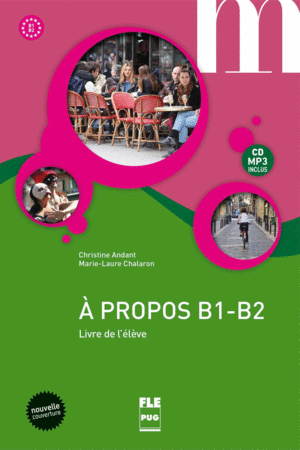 A PROPOS B1-B2 LIVRE DE L'LVE (NOUVELLE COUVERTURE)