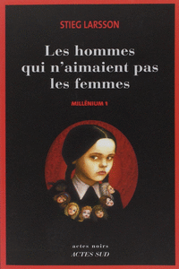 MILL�NIUM, TOME 1 : LES HOMMES QUI N'AIMAIENT PAS LES FEMMES: VOL 1