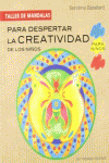 PARA DESPERTAR LA CREATIVIDAD NIOS (TALLER DE MANDALAS)