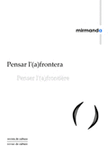 PENSAR L'(A)FRONTERA/ PENSER L'(A)FRONTIERE