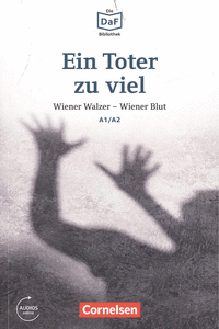 EIN TOTER ZU VIEL. WIENER WALZER - WIENER BLUT .   LEKTRE. NIVEAU A1-A2. AUDIOS