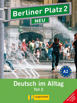 BERLINER PLATZ NEU 2-PARTE 2 LIBRO ALUMNO Y EJERCICIOS CON CD AUDIO