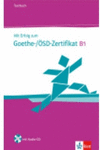 MIT ERFOLG ZUM GOETHE OESD ZERTIFIKAT B1 TESTS + CD