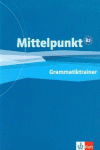 MITTELPUNKT - CUADERNO DE GRAM�TICA NIVEL B2