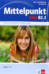 MITTELPUNKT NEU B2 2 U7 12 ALUMNO+EJERCICIOS+ CD