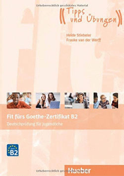 FIT FURS GOETHE-ZERTIFIKAT B2 NEU JUGENDLICHE +CD