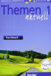 THEMEN AKTUELL 1 KURSB.(L.AL.)+2 CD+CD-R