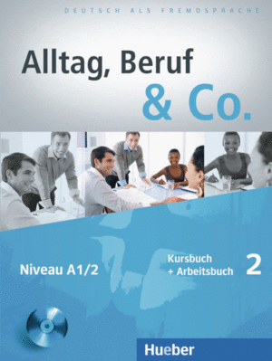 ALLTAG, BERUF & CO 2 KB+AB+CDZ.AB