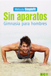 SIN APARATOS - GIMNASIA PARA HOMBRES