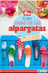 EL GRAN LIBRO DE LAS ALPARGATAS - RECOMENDADO POR PRYM