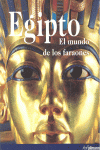 EGIPTO. EL MUNDO DE LOS FARAONES