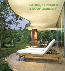 PATIOS, TERRACES & ROOF GARDENS