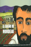 SUE�O DE MORDEJAI, EL