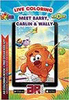 KIKORIKI MEET BARRY, CARLIN & WALLY 4D