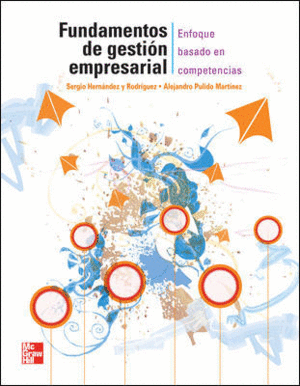 FUNDAMENTOS DE GESTION EMPRESARIAL ENFOQUE BASADO EN COMPETE