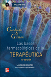GOODMAN & GILMAN LAS BASES FARMACOLOGICAS DE LA TERAPEUTICA CON DVD