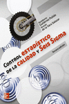 CONTROL ESTADISTICO DE LA CALIDAD Y SEIS SIGMA