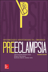 ENFERMEDADES HIPERTENSIVAS DEL EMBARAZO. PREECLAMPSIA