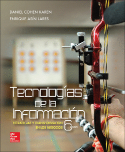 TECNOLOG�AS DE LA INFORMACI�N. ESTRATEGIAS Y TRANSFORMACI�N