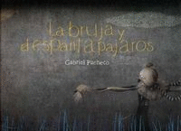 LA BRUJA Y EL ESPANTAP�JAROS