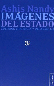 IMGENES DEL ESTADO. CULTURA, VIOLENCIA Y DESARROLLO