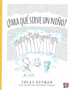 PARA QUE SIRVE UN NI�O