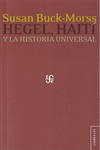 HEGEL, HAIT� Y LA HISTORIA UNIVERSAL