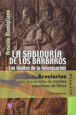 LA SABIDURA DE LOS BRBAROS
