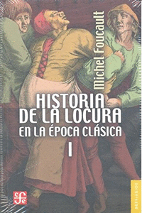 HISTORIA DE LA LOCURA I EN LA �POCA CL�SICA