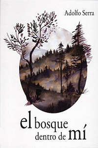EL BOSQUE DENTRO DE M�