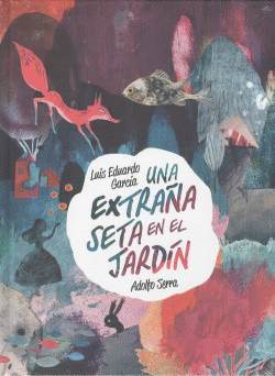 UNA EXTRA�A SETA EN EL JARD�N