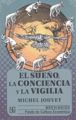 EL SUE�O, LA CONCIENCIA Y LA VIGILIA