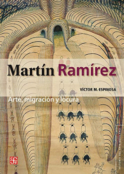 MARTIN MARTINEZ ARTE MIGRACION Y LOCURA