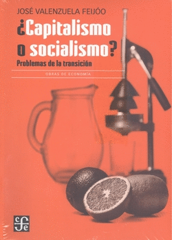 CAPITALISMO O SOCIALISMO?