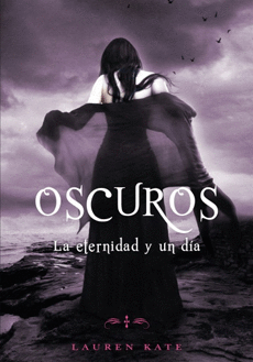 LA ETERNIDAD Y UN DIA (OSCUROS. TOMO INTERMEDIO)