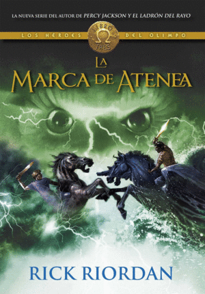 LOS HEROES DEL OLIMPO 3: MARCA DE ATENEA, LA