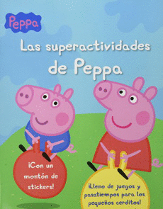 SUPERACTIVIDADES DE PEPPA, LAS
