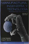 MANUFACTURA , INGENIER�A Y TECNOLOG�A. PROCESOS DE MANUFACTURA