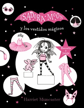 ISADORA MOON Y LOS VESTIDOS M�GICOS