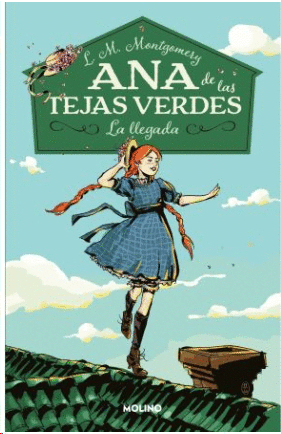 ANA DE LAS TEJAS VERDES 1 : LA LLEGADA