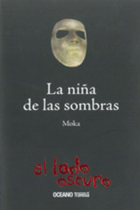 LA NI�A DE LAS SOMBRAS