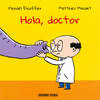 HOLA, DOCTOR (COL.PRIMERAS TRAVESIAS)