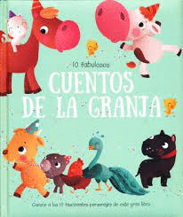 10 FABULSOS CUENTOS DE LA GRANJA
