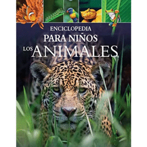 LOS ANIMALES. LOS ENCICLOPEDIA PARA NI�OS