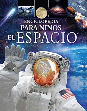 EL ESPACIO. ENCICLOPEDIA PARA NIOS