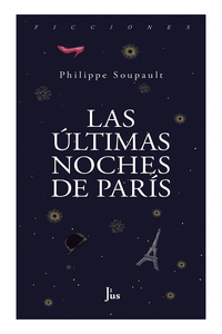 LAS �LTIMAS NOCHES DE PAR�S